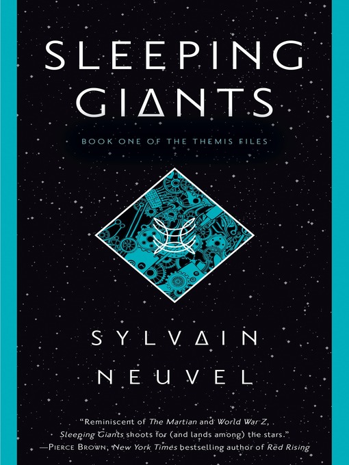 Title details for Sleeping Giants by Sylvain Neuvel - Wait list